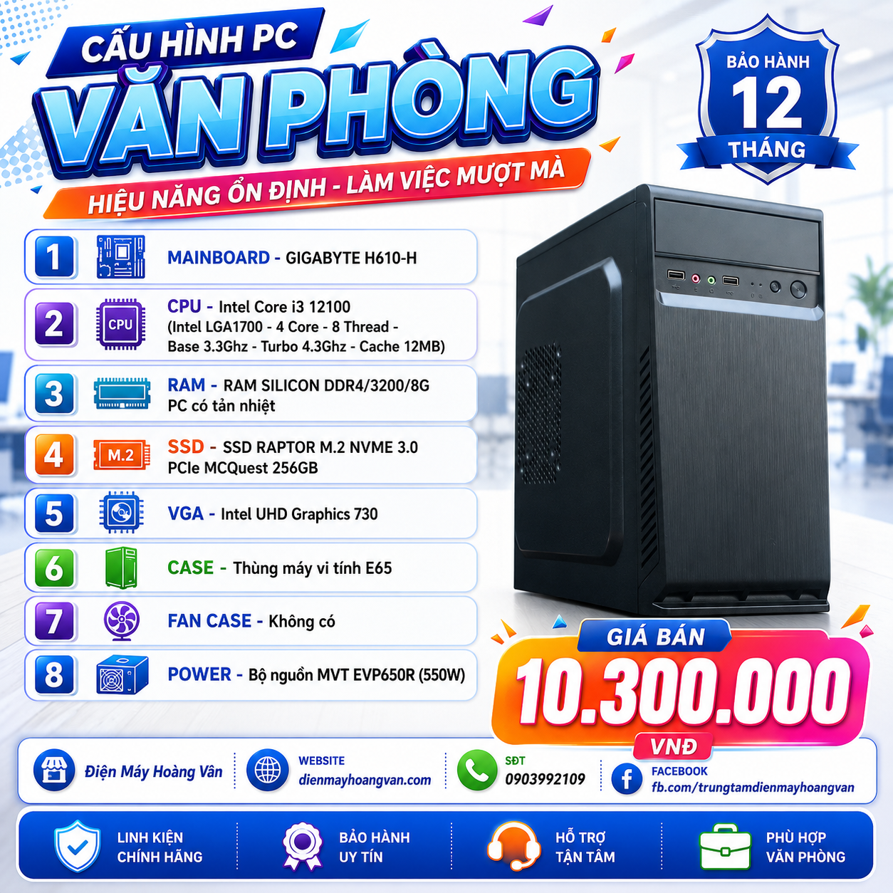 PC Văn Phòng Core i3 12100 / RAM 8GB / SSD NVMe 256GB / Intel UHD Graphics 730